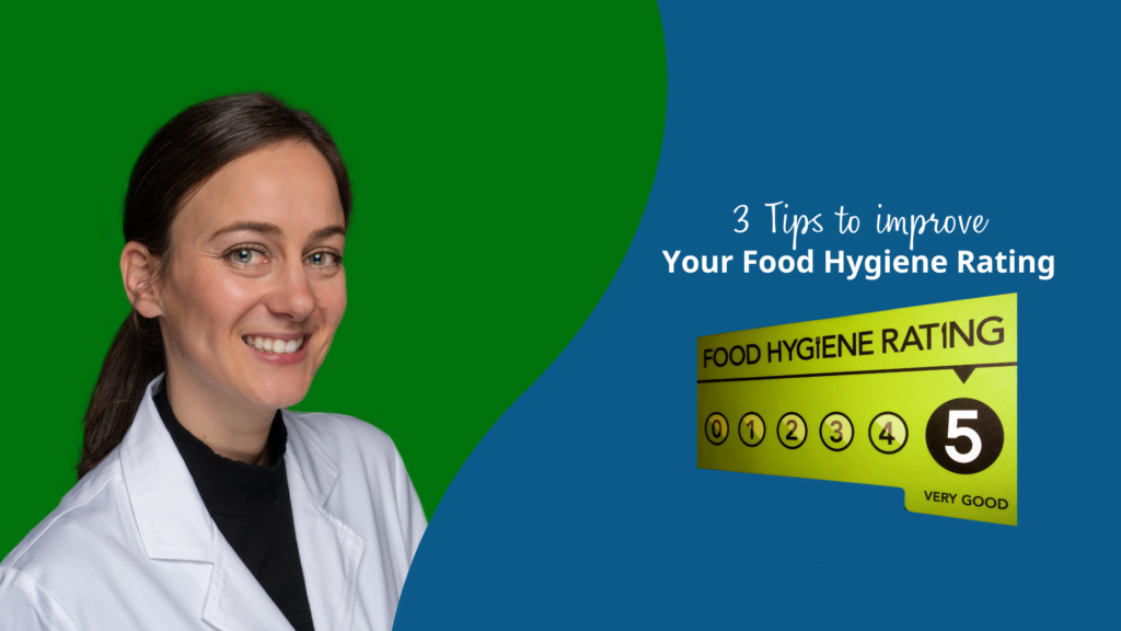 3 Tips to improve your food hygiene rating