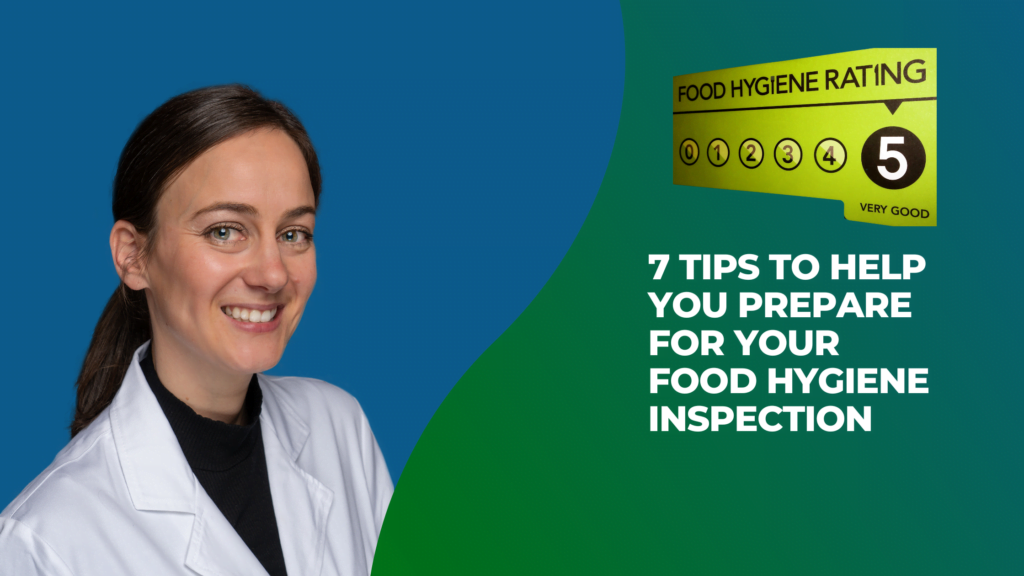 7 Tips to help you with your food hygiene inspection featured image 1