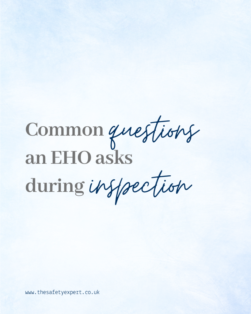 common questions an EHO asks during inspection